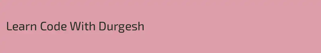 Learn Code With Durgesh